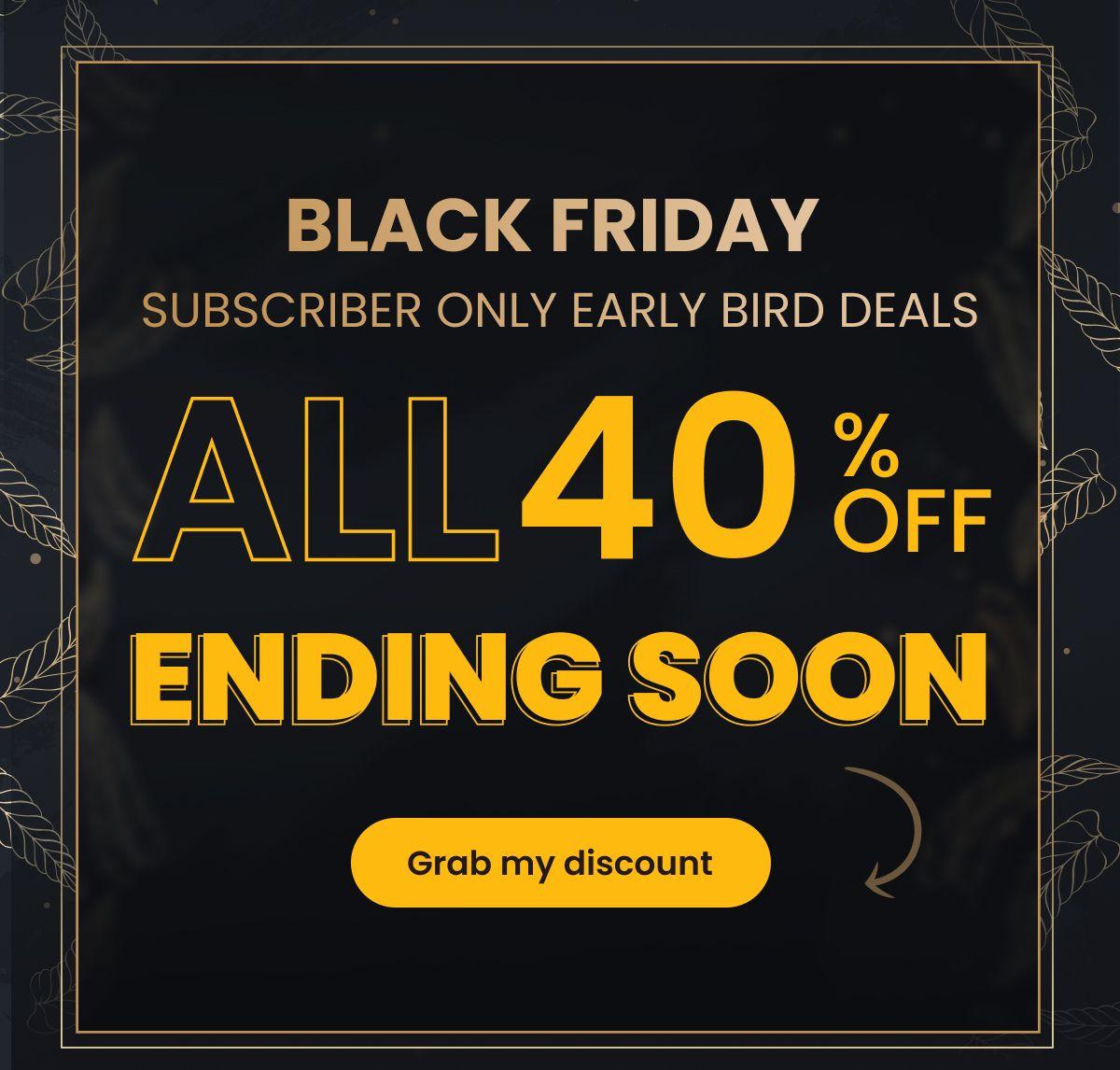BF 40% OFF